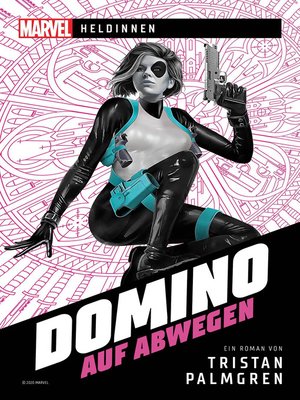 cover image of Marvel / Heldinnen – Domino auf Abwegen